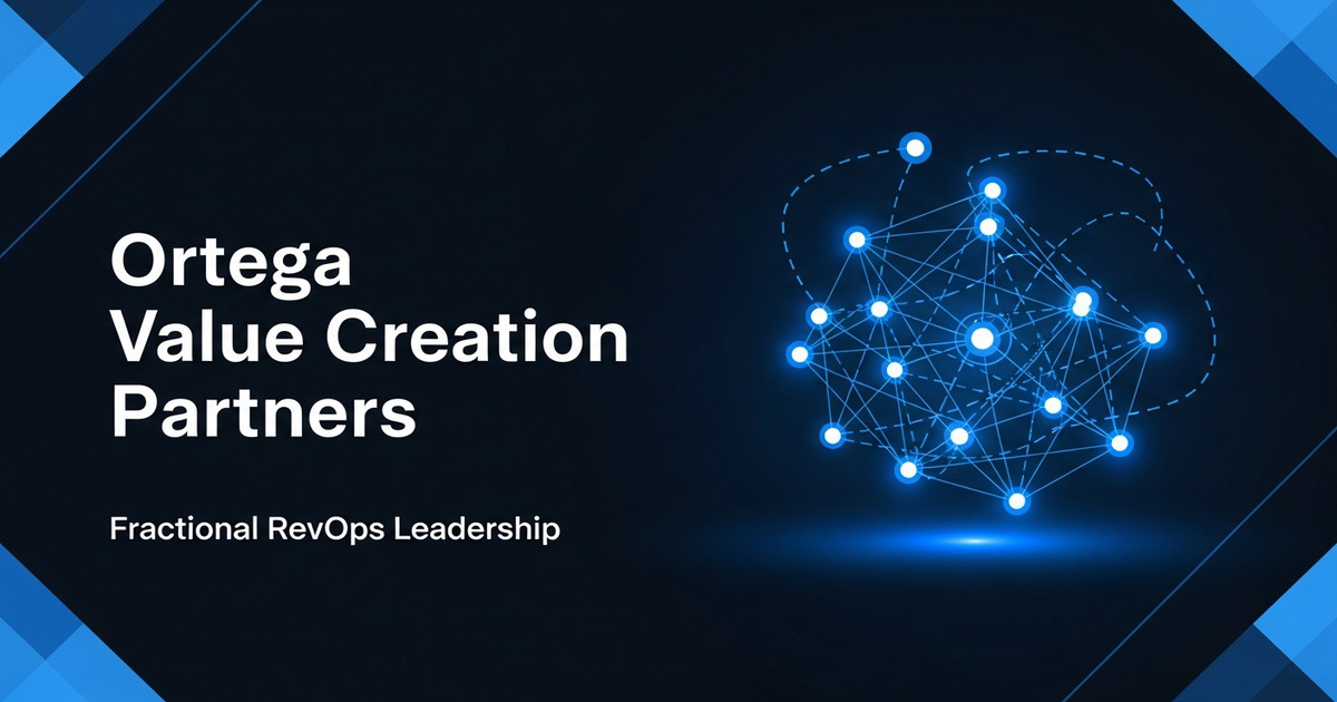 Ortega Value Creation Partners | Fractional RevOps Leadership